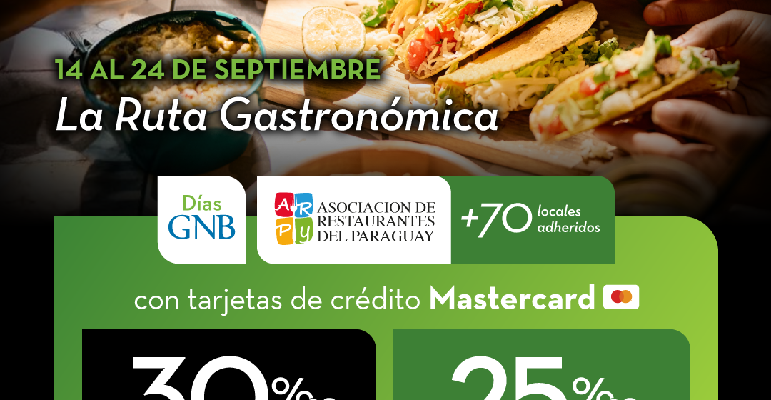 La Ruta Gastronómica del Banco GNB y ARPY con descuentos de hasta el 30%